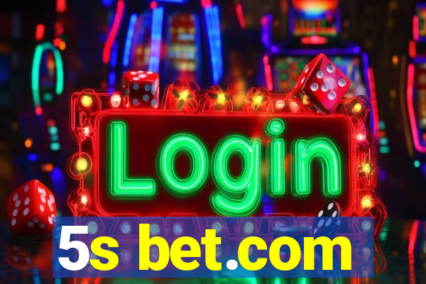 5s bet.com